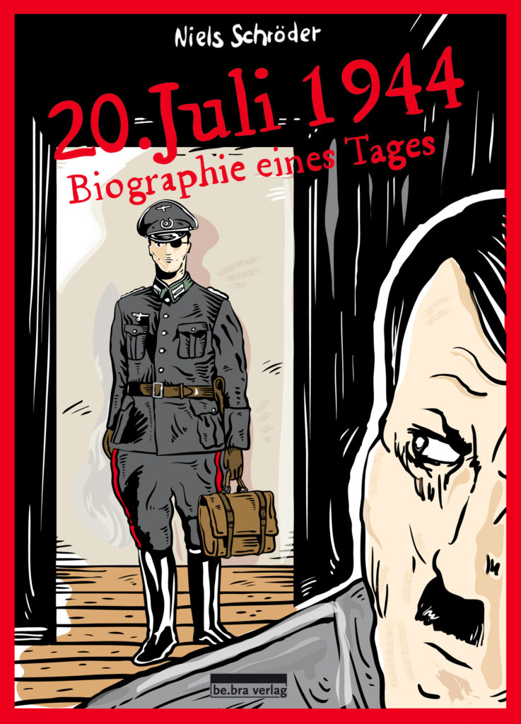 20. Juli 1944 - Biographie Eines Tages - Demokratiegeschichten